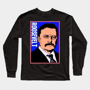 THEODORE ROOSEVELT-COLOR Long Sleeve T-Shirt